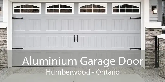 Aluminium Garage Door Humberwood - Ontario