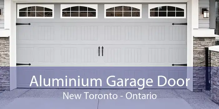 Aluminium Garage Door New Toronto - Ontario