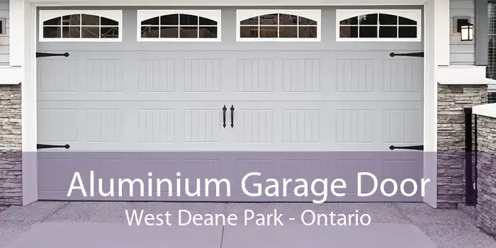 Aluminium Garage Door West Deane Park - Ontario