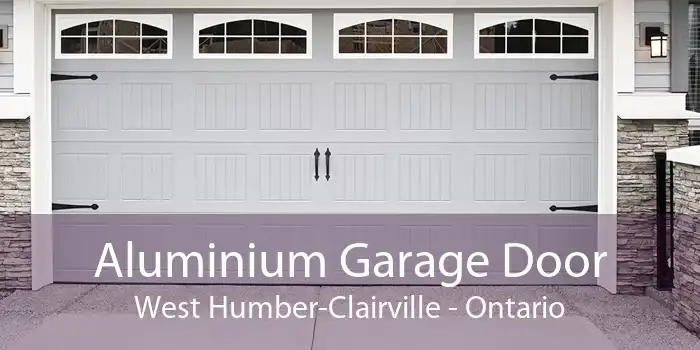 Aluminium Garage Door West Humber-Clairville - Ontario