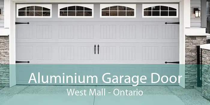 Aluminium Garage Door West Mall - Ontario