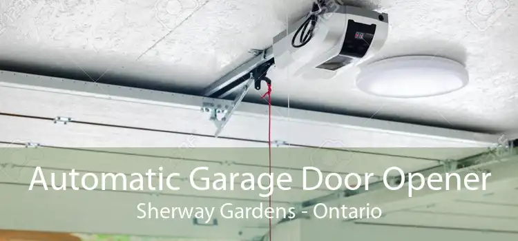 Automatic Garage Door Opener Sherway Gardens - Ontario
