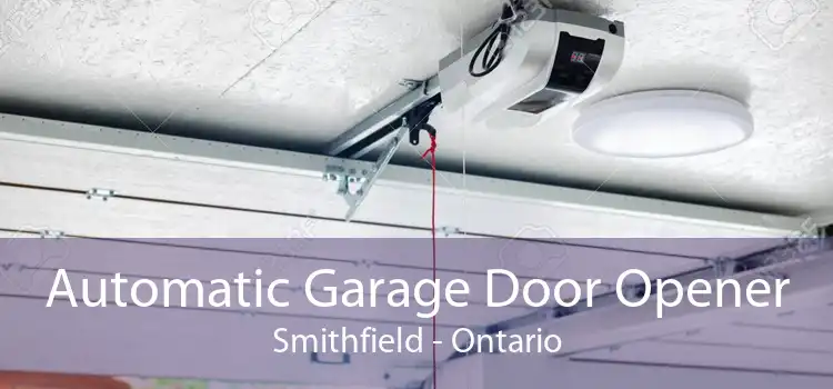 Automatic Garage Door Opener Smithfield - Ontario