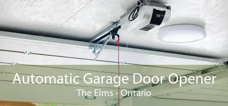 Automatic Garage Door Opener The Elms - Ontario