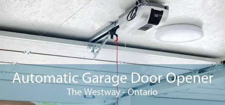 Automatic Garage Door Opener The Westway - Ontario