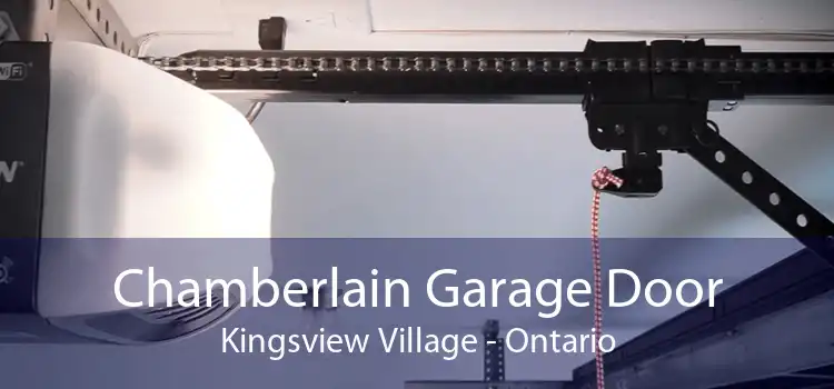 Chamberlain Garage Door Kingsview Village - Ontario