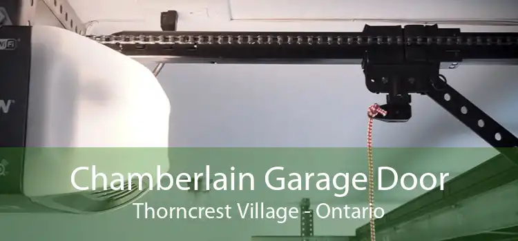 Chamberlain Garage Door Thorncrest Village - Ontario