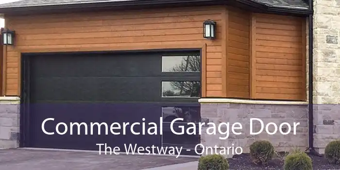 Commercial Garage Door The Westway - Ontario