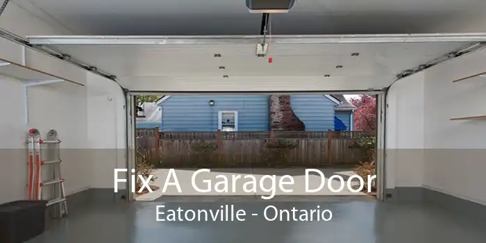 Fix A Garage Door Eatonville - Ontario