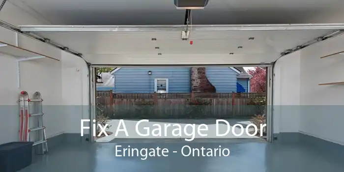 Fix A Garage Door Eringate - Ontario