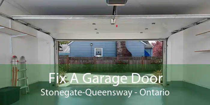 Fix A Garage Door Stonegate-Queensway - Ontario