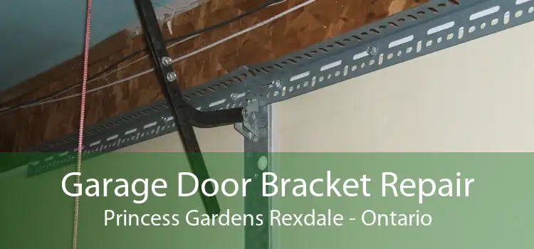 Garage Door Bracket Repair Princess Gardens Rexdale - Ontario