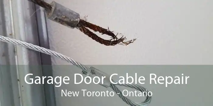 Garage Door Cable Repair New Toronto - Ontario