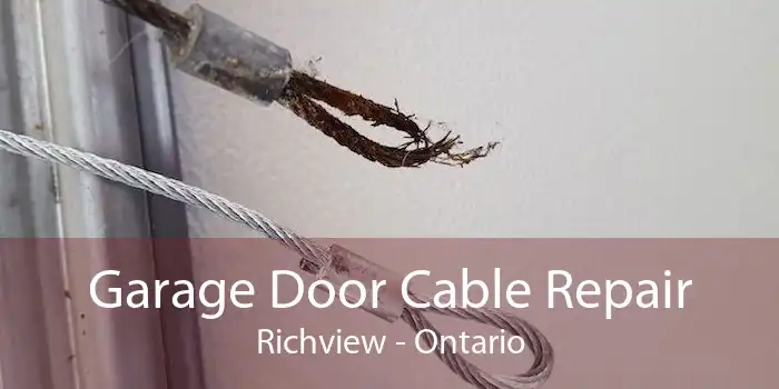 Garage Door Cable Repair Richview - Ontario