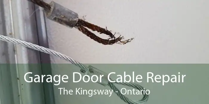 Garage Door Cable Repair The Kingsway - Ontario