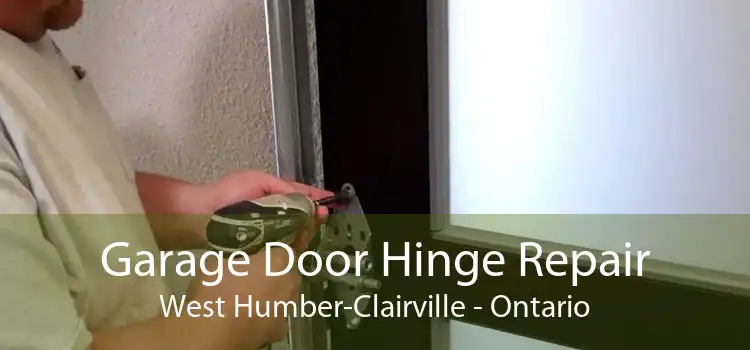 Garage Door Hinge Repair West Humber-Clairville - Ontario