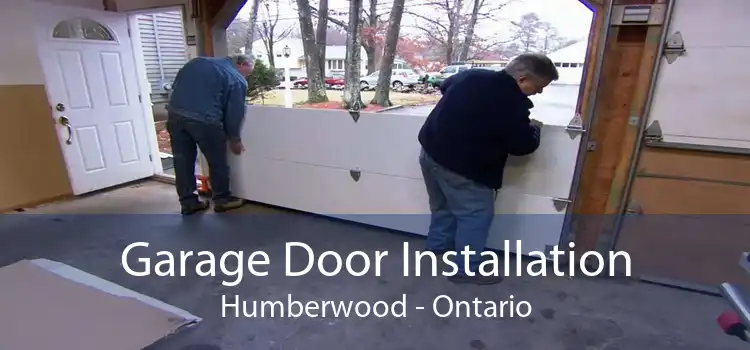 Garage Door Installation Humberwood - Ontario