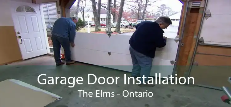 Garage Door Installation The Elms - Ontario