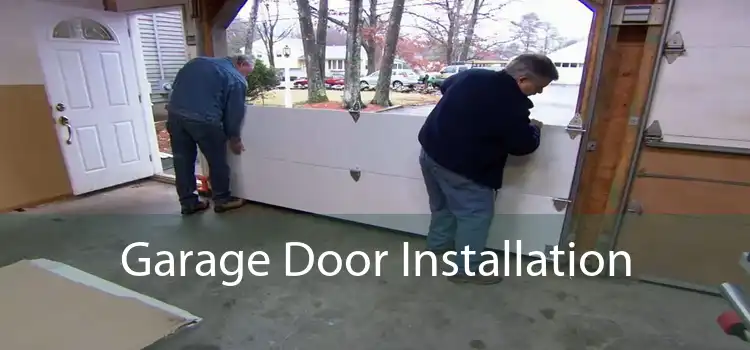 Garage Door Installation