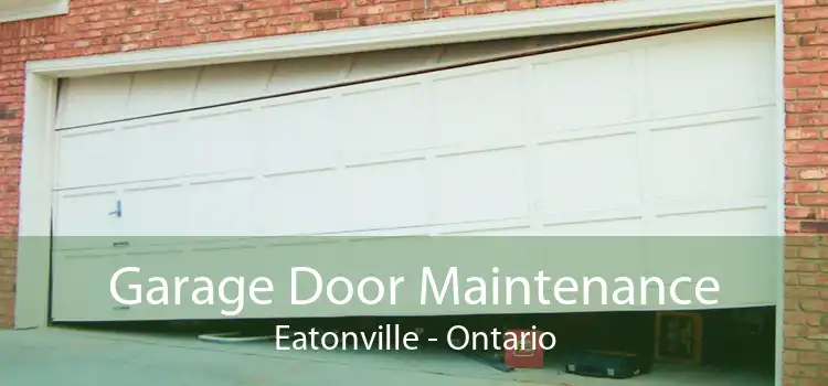 Garage Door Maintenance Eatonville - Ontario