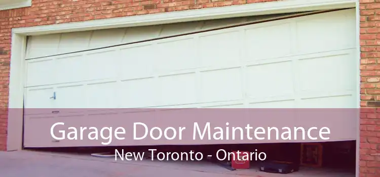 Garage Door Maintenance New Toronto - Ontario