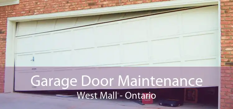 Garage Door Maintenance West Mall - Ontario