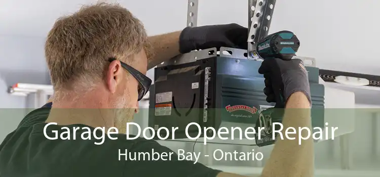 Garage Door Opener Repair Humber Bay - Ontario