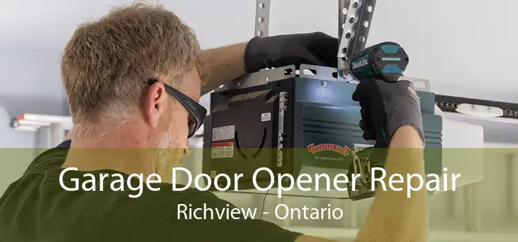 Garage Door Opener Repair Richview - Ontario
