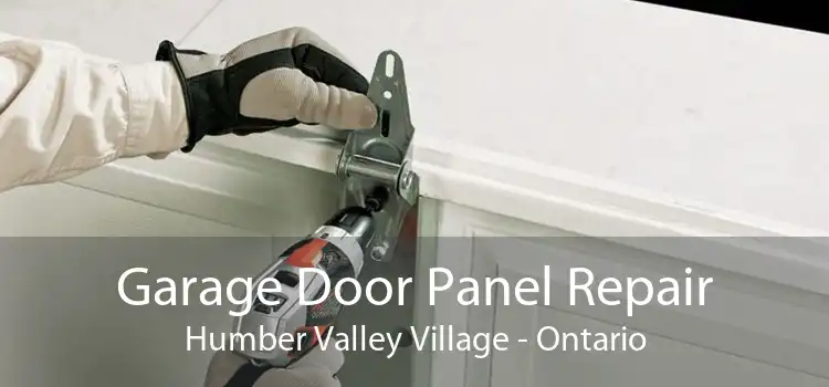 Garage Door Panel Repair Humber Valley Village - Ontario