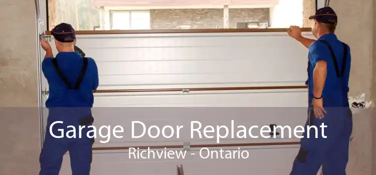 Garage Door Replacement Richview - Ontario