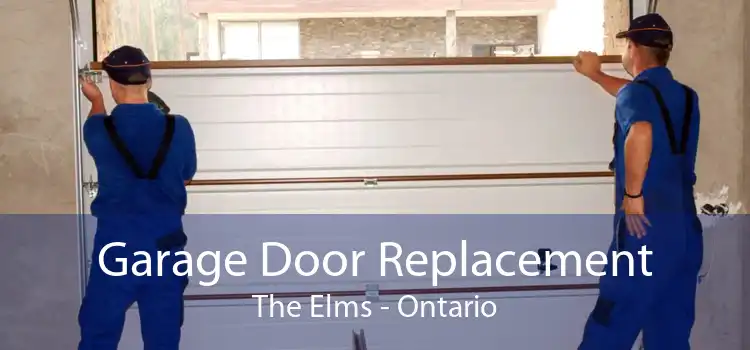 Garage Door Replacement The Elms - Ontario