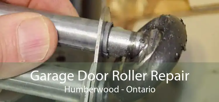 Garage Door Roller Repair Humberwood - Ontario