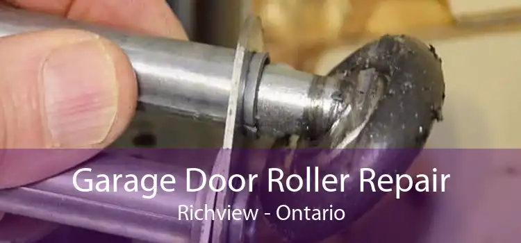 Garage Door Roller Repair Richview - Ontario
