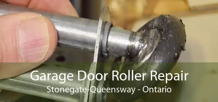 Garage Door Roller Repair Stonegate-Queensway - Ontario