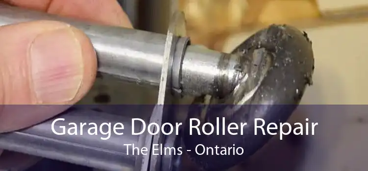 Garage Door Roller Repair The Elms - Ontario