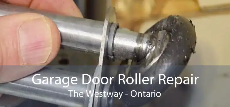 Garage Door Roller Repair The Westway - Ontario
