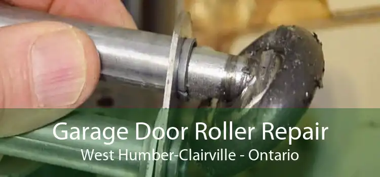 Garage Door Roller Repair West Humber-Clairville - Ontario