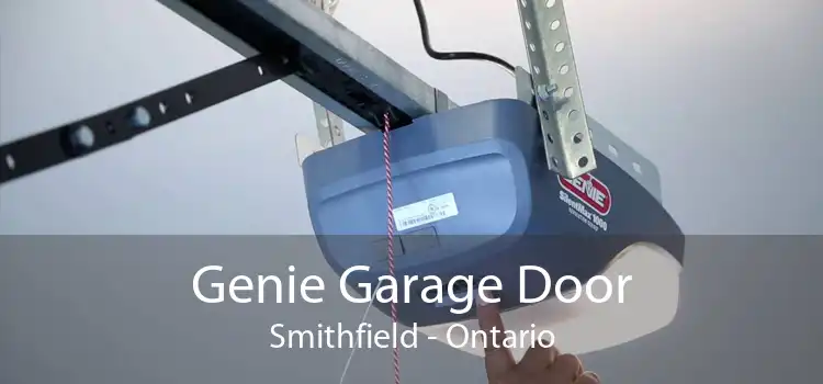 Genie Garage Door Smithfield - Ontario