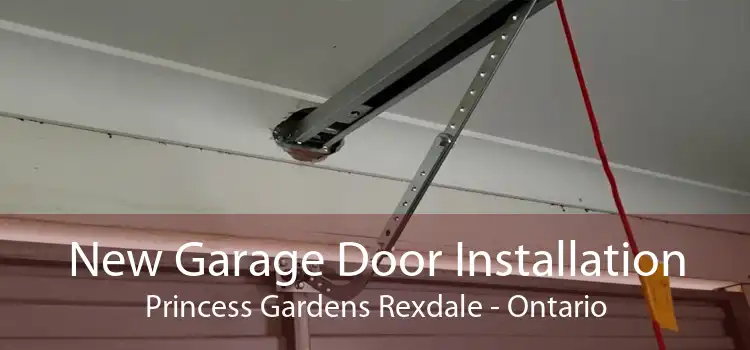 New Garage Door Installation Princess Gardens Rexdale - Ontario