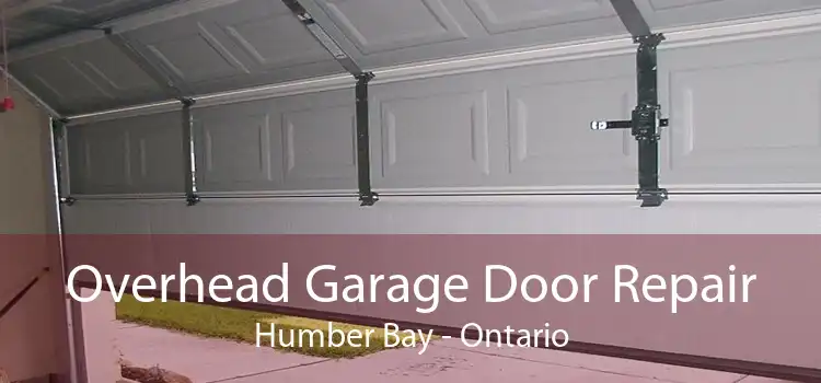 Overhead Garage Door Repair Humber Bay - Ontario