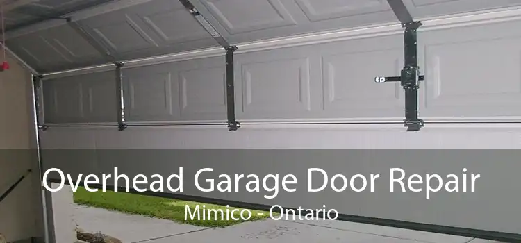 Overhead Garage Door Repair Mimico - Ontario