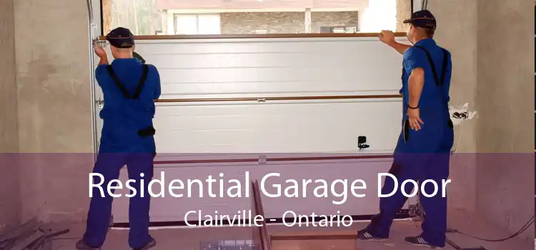 Residential Garage Door Clairville - Ontario