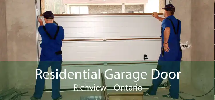 Residential Garage Door Richview - Ontario