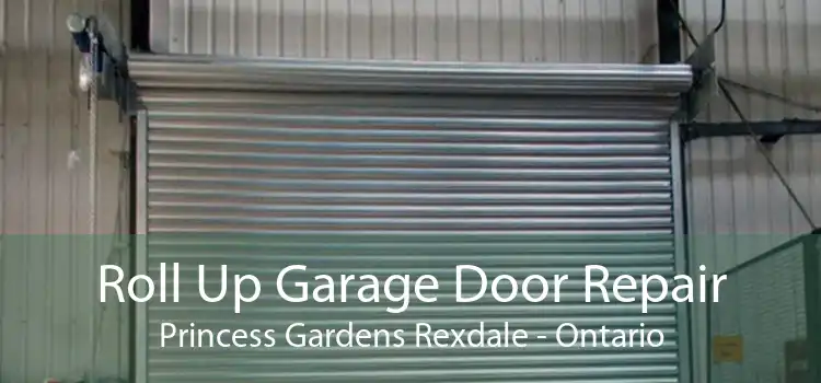 Roll Up Garage Door Repair Princess Gardens Rexdale - Ontario