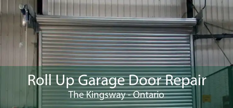 Roll Up Garage Door Repair The Kingsway - Ontario