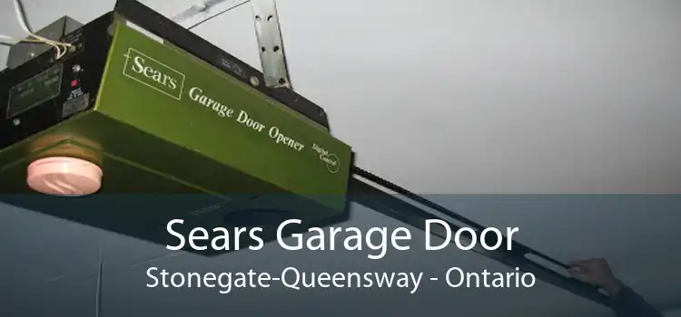 Sears Garage Door Stonegate-Queensway - Ontario