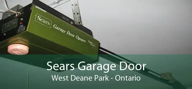 Sears Garage Door West Deane Park - Ontario