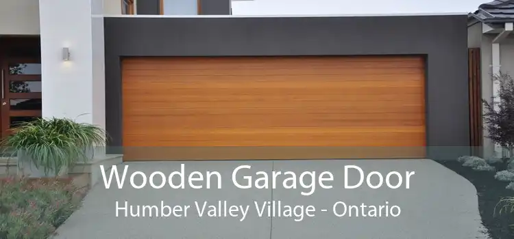 Wooden Garage Door Humber Valley Village - Ontario
