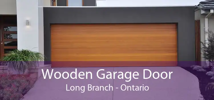 Wooden Garage Door Long Branch - Ontario